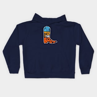 Give Ted the Boot! // Election 2024 // Texas Senator Kids Hoodie